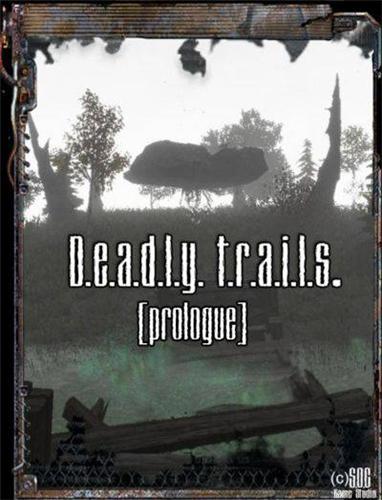 S.T.A.L.K.E.R. Deadly trails