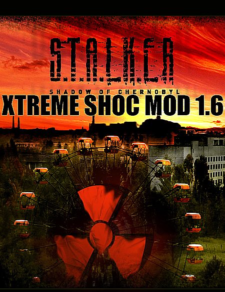 Stalker Shadow of Chernobyl Xtreme SHOC mod