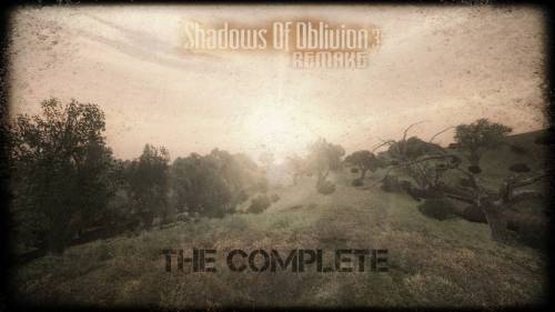 Shadows of Oblivion 3: Remake. The complete.